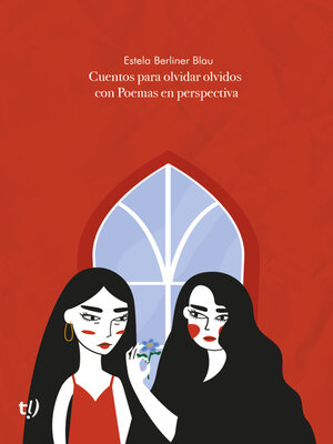cover image of Cuentos para olvidar olvidos con poemas en perspectiva